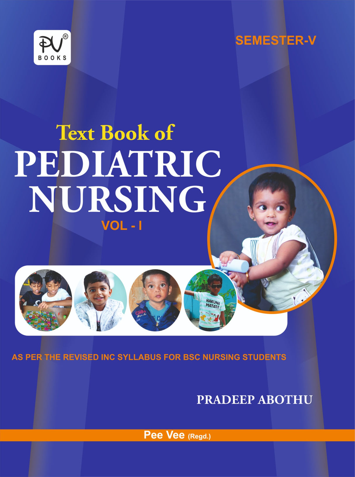 TEXT BOOK OF PEDIATRIC NURSING (FOR B.SC NURSING SEMESTER–V) - Retail Maharaj
