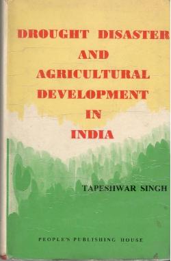 DROUGHT DISASTER AND AGRICULTURAL DEVELOPMENT IN INDIA - Retail Maharaj