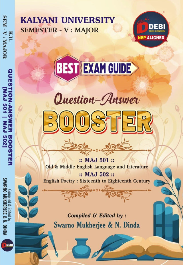 Question-Answer BOOSTER [Old & Middle English Language and Literature (MAJ 501) and English Poetry: Sixteenth to Eighteenth Century (MAJ 502)] K.U. Semester-V: MAJOR (English Version) - Retail Maharaj