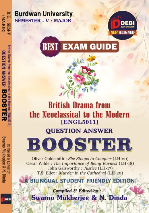 British Drama from the Neoclassical to the Modern [ENGL 5011] Question-Answer BOOSTER (English Version) B.U. : SEM-V (MAJOR) - Retail Maharaj