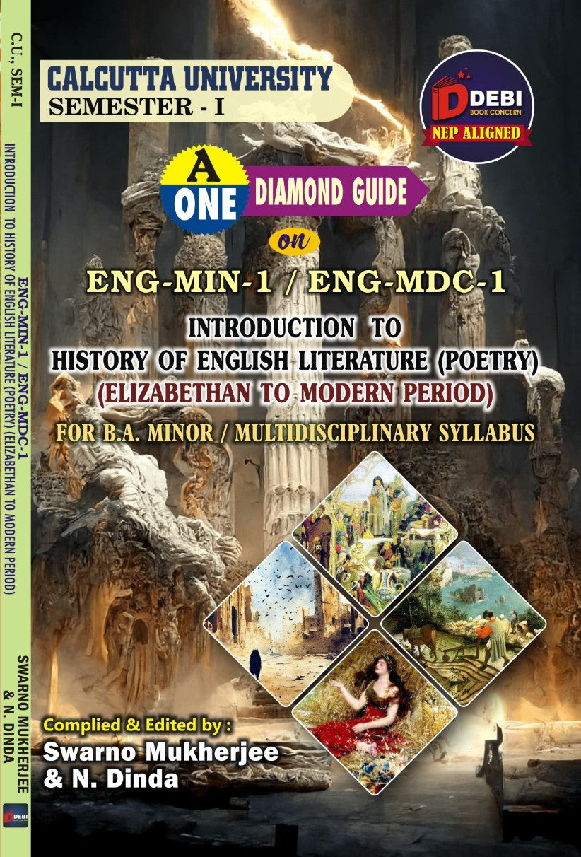 A One Diamond Guide on ENG-MIN-1 / ENG-MDC-1: Introduction to History of English Literature (Poetry) (Elizabethan to Modern Period) (English Version)