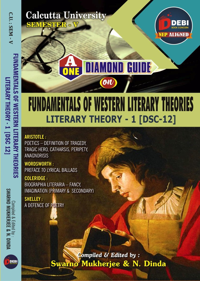 A One Diamond Guide on Fundamentals of Western Literary Theories: Literary Theory-I (DSC-12) for Calcutta University SEM-V - NEP Aligned B.A. Major/Minor Syllabus - Retail Maharaj