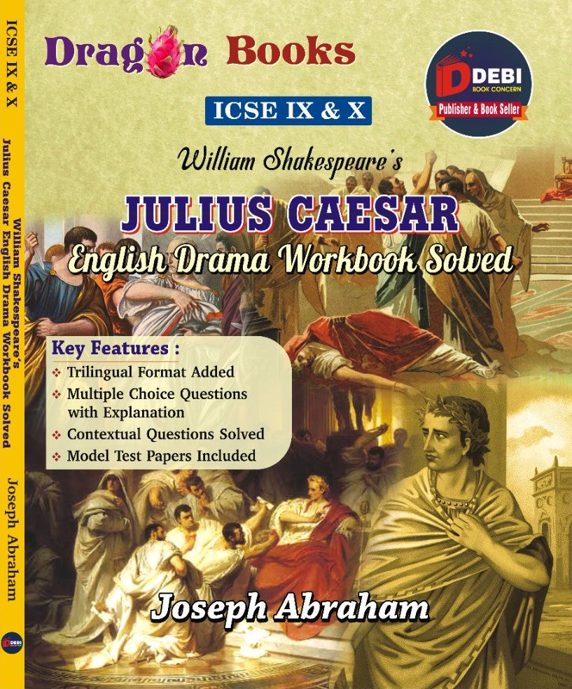 William Shakespeare's Julius Caesar English Drama Workbook Solved (ICSE IX & X) (English Version) - Retail Maharaj