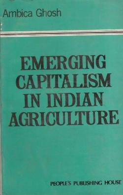 EMERGING CAPITALISM IN INDIAN AGRICULTURE - Retail Maharaj