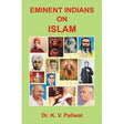 Eminent Indians On Islam - Retail Maharaj