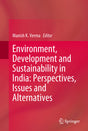 ENVIRONMENT, DEVELOPMENT AND SUSTAINABILITY IN INDIA: Perspectives, Issues and Alternatives - Retail Maharaj
