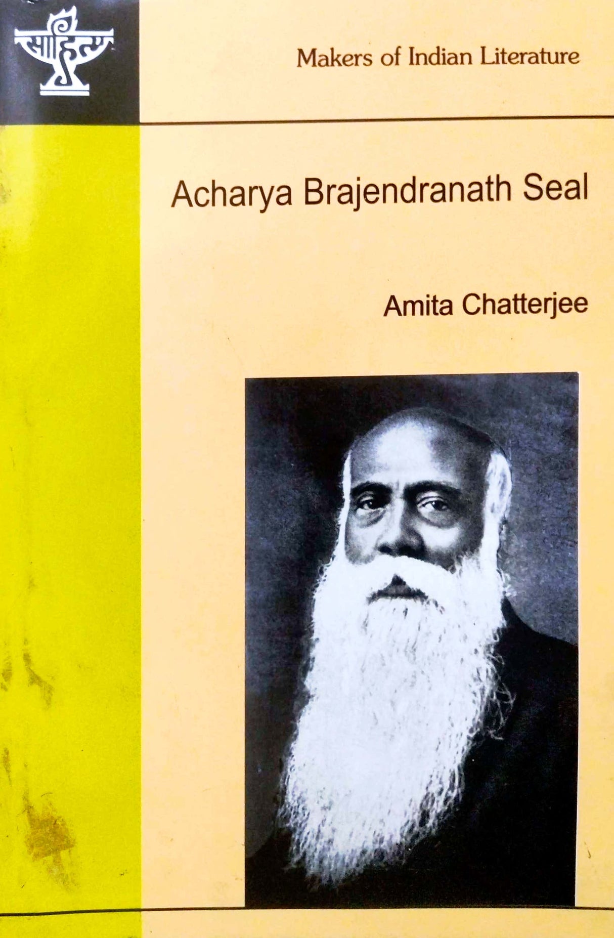 Makers of Indian Literature: Acharya Brajendranath Seal (English Version)