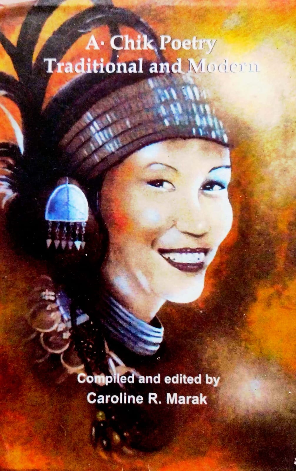 A Chik Poetry: Traditional and Modern (English Version)