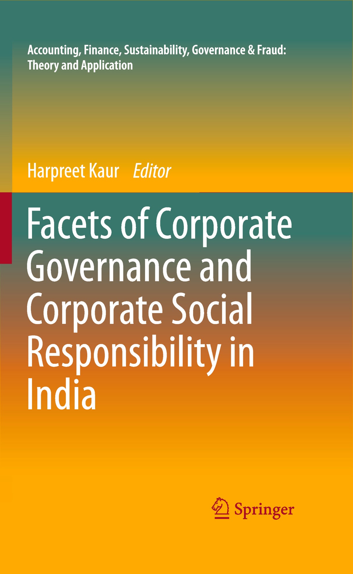 FACETS OF CORPORATE GOVERNANCE AND CORPORATE SOCIAL RESPONSIBILITY IN INDIA - Retail Maharaj