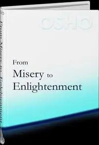 from misery to enligtenment - Retail Maharaj