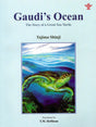Gaudi’s Ocean – The Story of a Great Sea Turtle - Retail Maharaj