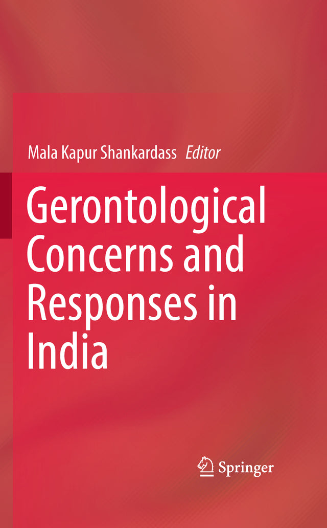 GERONTOLOGICAL CONCERNS AND RESPONSES IN INDIA - Retail Maharaj