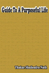 Guide To A Purposeful Life (English Version) - Retail Maharaj