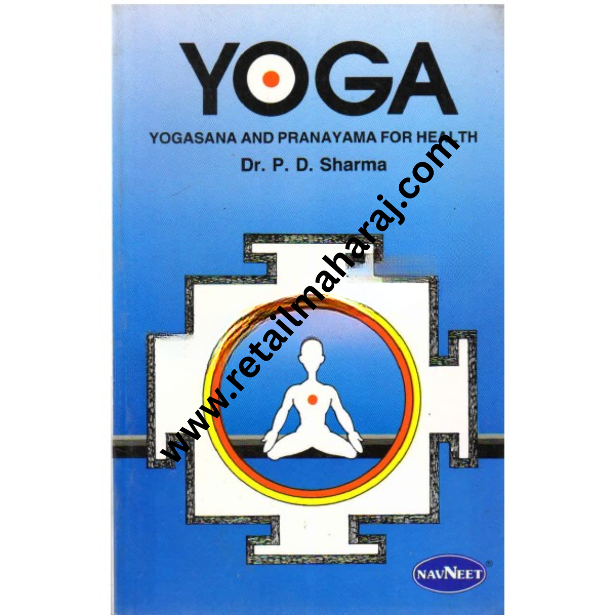 Yoga, Yogasana and Pranayama for Health - Retail Maharaj