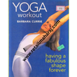Yoga Workout: Having a Fabulous Shape Forever - Retail Maharaj