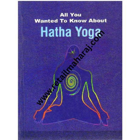 All You Wanted to Know About Hatha Yoga - Retail Maharaj