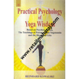 Practical Psychology of Yoga Wisdom - Retail Maharaj
