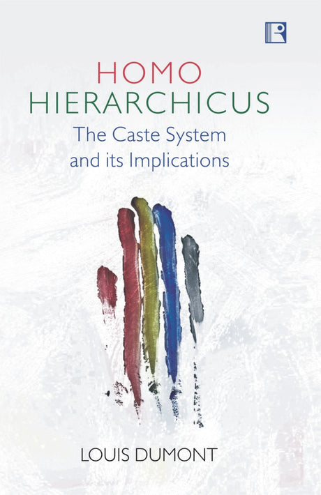 HOMO HIERARCHICUS: The Caste System and its Implications - Retail Maharaj