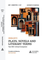 PLAYS, NOVELS AND LITERARY TERMS (ENGL2011) (Text with Critical Companion) SEM-2, B.U.(English Version) - Retail Maharaj