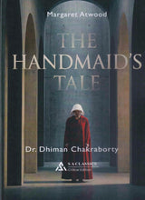 Margaret Atwood The Handmaid’s Tale: Text with Critical Appreciation (English Version) - Retail Maharaj