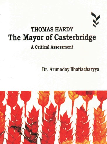 Thomas Hardy The Mayor of Casterbridge (English Version) (Critical Essays) - Retail Maharaj
