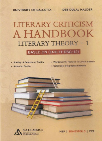 Literary Criticism A Handbook [Literary Theory - 1] (English Version) (Text with Critical) (ENG-H-DSC-12) Semester-5, C.U. - Retail Maharaj