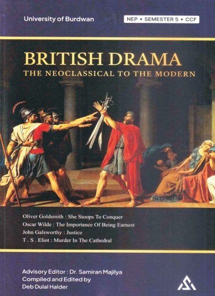 British Drama (The Neoclassical to the Modern) (English Version) (Complete Text with Critical) SEM-5, B.U. - Retail Maharaj