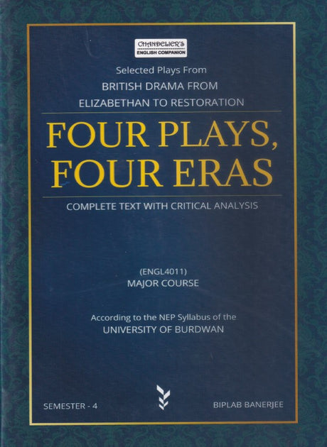 Four Plays, Four Eras – Complete Text with Critical Discussion (English Version) - Retail Maharaj