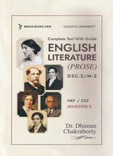 English Literature (Prose) (Complete Text with Guide) DSC-2/M-2, Sem-2, C.U (English Version)
