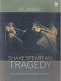 A.C. Bradley Shakespearean Tragedy (English Version) (Text with Critical) - Retail Maharaj