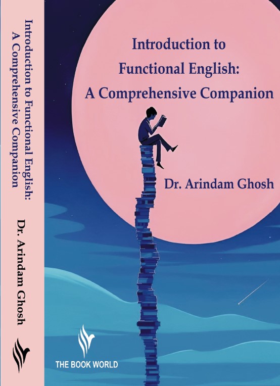 Introduction to Functional English: A Comprehensive Companion [Semester-2, B.U, Critical & MCQ] (English Version) - Retail Maharaj