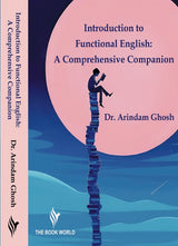 Introduction to Functional English: A Comprehensive Companion [Semester-2, B.U, Critical & MCQ] (English Version) - Retail Maharaj