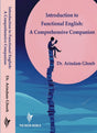 Introduction to Functional English: A Comprehensive Companion [Semester-2, B.U, Critical & MCQ] (English Version) - Retail Maharaj
