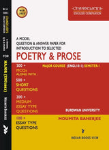 A MODEL QUE. & ANS. FOR IND. TO SELECTED POETRY & PROSE (ENGL1011), SEM-1, B.U. (English Version) - Retail Maharaj