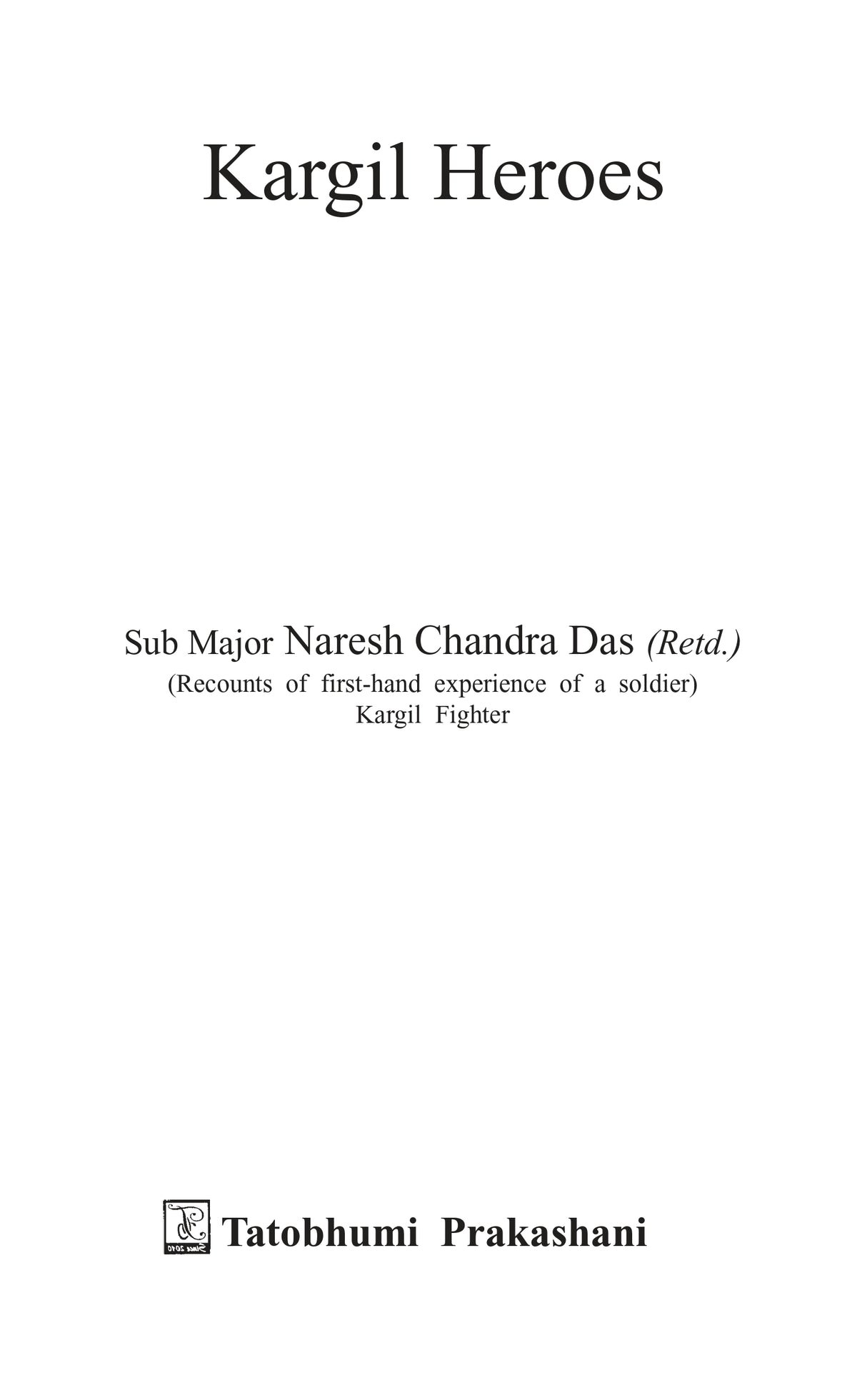 Kargil Heroes (Bengali/Hindi/English Languages)