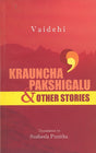 Krauncha Pakshigalu & Other Stories - Retail Maharaj