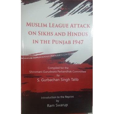 Muslim League Attack on Sikhs And Hindus in The Punjab 1947 - Retail Maharaj