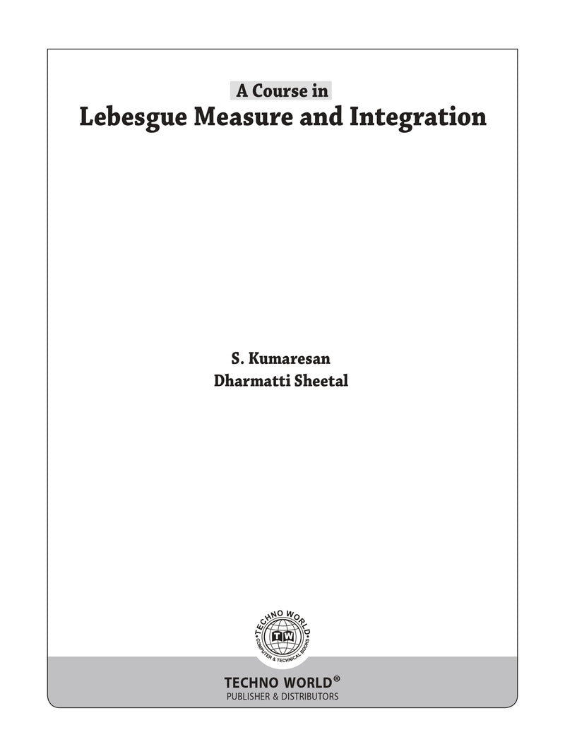 A Course In Lebesgue Measure & Integration (English Version)
