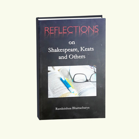 Reflections on Shakespeare, Keats and Others (English Version) - Retail Maharaj