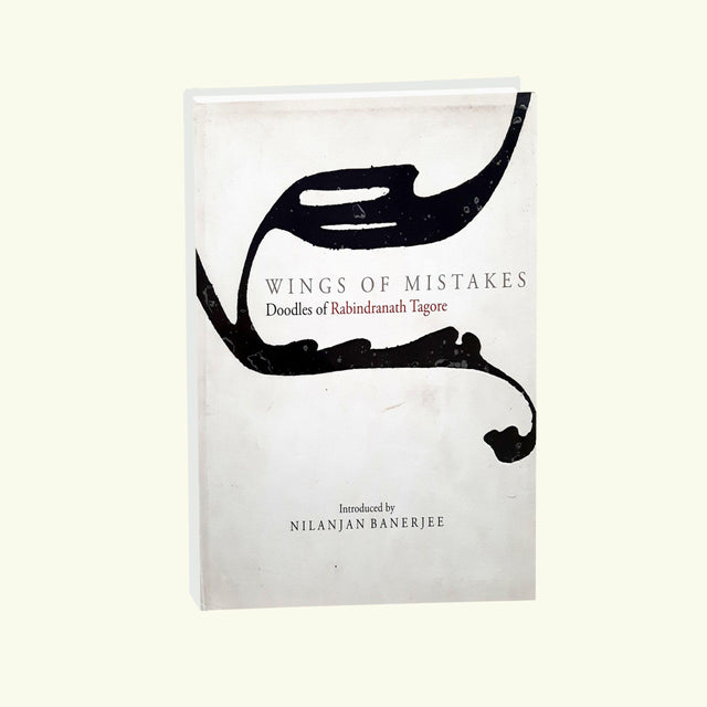 Wings of Mistakes: Doodles of Rabindranath Tagore (English Version) - Retail Maharaj