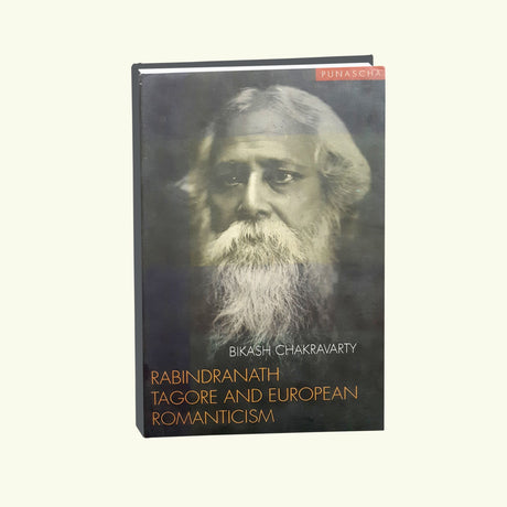 Rabindranath Tagore and European Romanticism (English Version) - Retail Maharaj