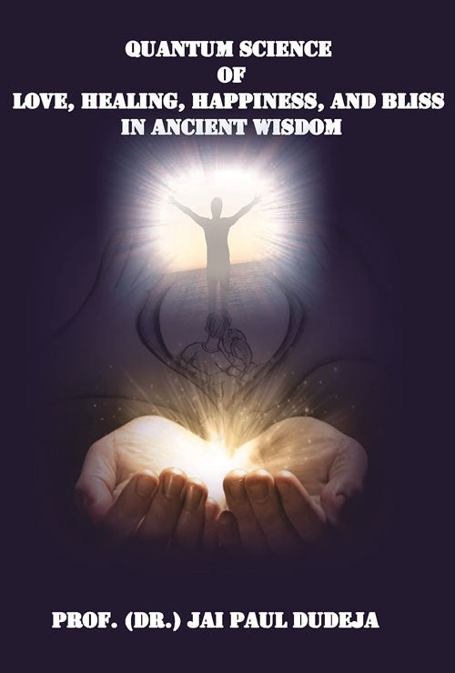 Quantum Science Of Love, Healing, Happiness, And Bliss In Ancient Wisdom (English Version) - Retail Maharaj