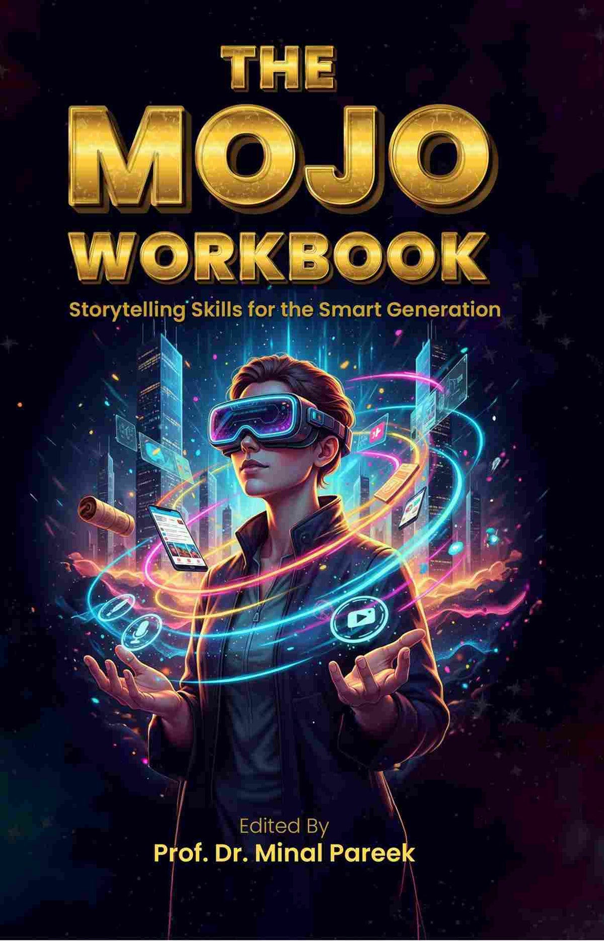 The Mojo Workbook Storytelling Skills for the Smart Generation (English Version) - Retail Maharaj