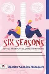 Six Seasons: Selected Short Plays on Adolescent Emotions (English Version) - Retail Maharaj