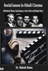 Social Issues in Hindi Cinema (Mehboob Khan, Raj Kapoor, Guru Dutt, and Bimal Roy) (English Version) - Retail Maharaj