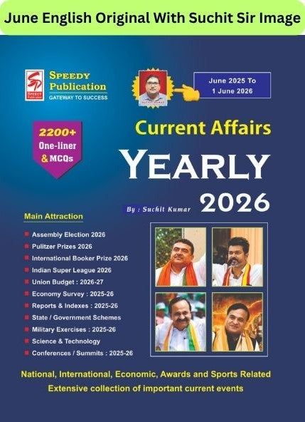Speedy Current Affairs Yearly |Check Suchit Sir Image Before Buying | JUNE 2025 to JUNE 2026 | Original Book Of Suchit Kumar | English Version