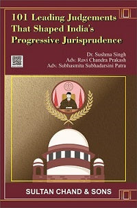 101 Leading Judgements That Shaped India’s Progressive Jurisprudence - Retail Maharaj