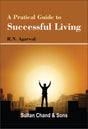 A Practical Guide to Successful Living - Retail Maharaj