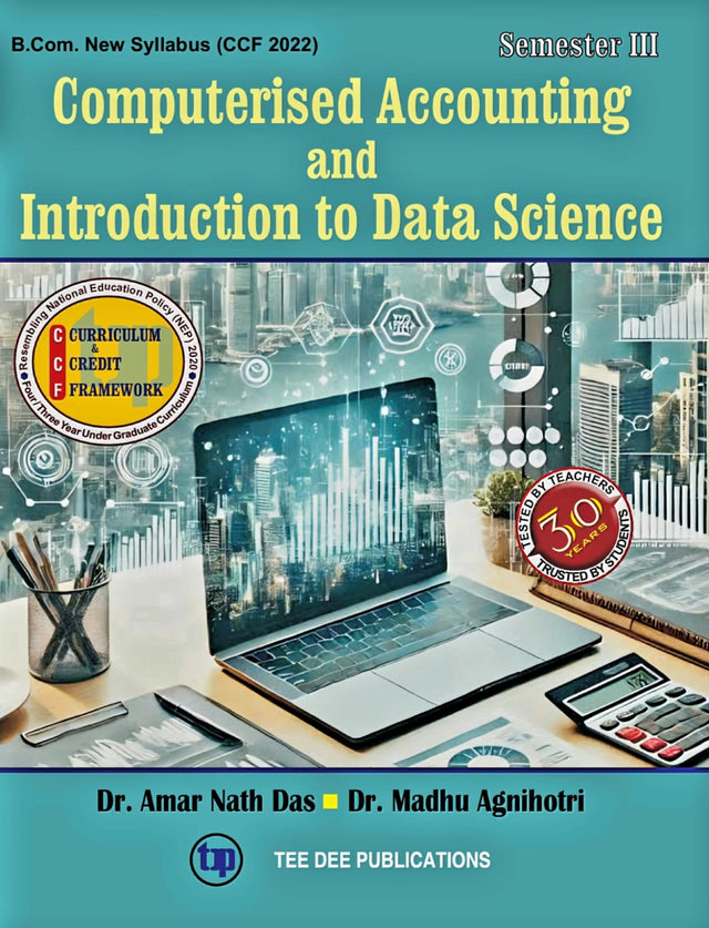 Computerised Accounting & Introduction to Data Science B. Com. Third Semester based on Tally Prime according to Curriculum and Credit Framework 2022 under National Education Policy 2020 Four Year Undergraduate  Program (English Version) - Retail Maharaj