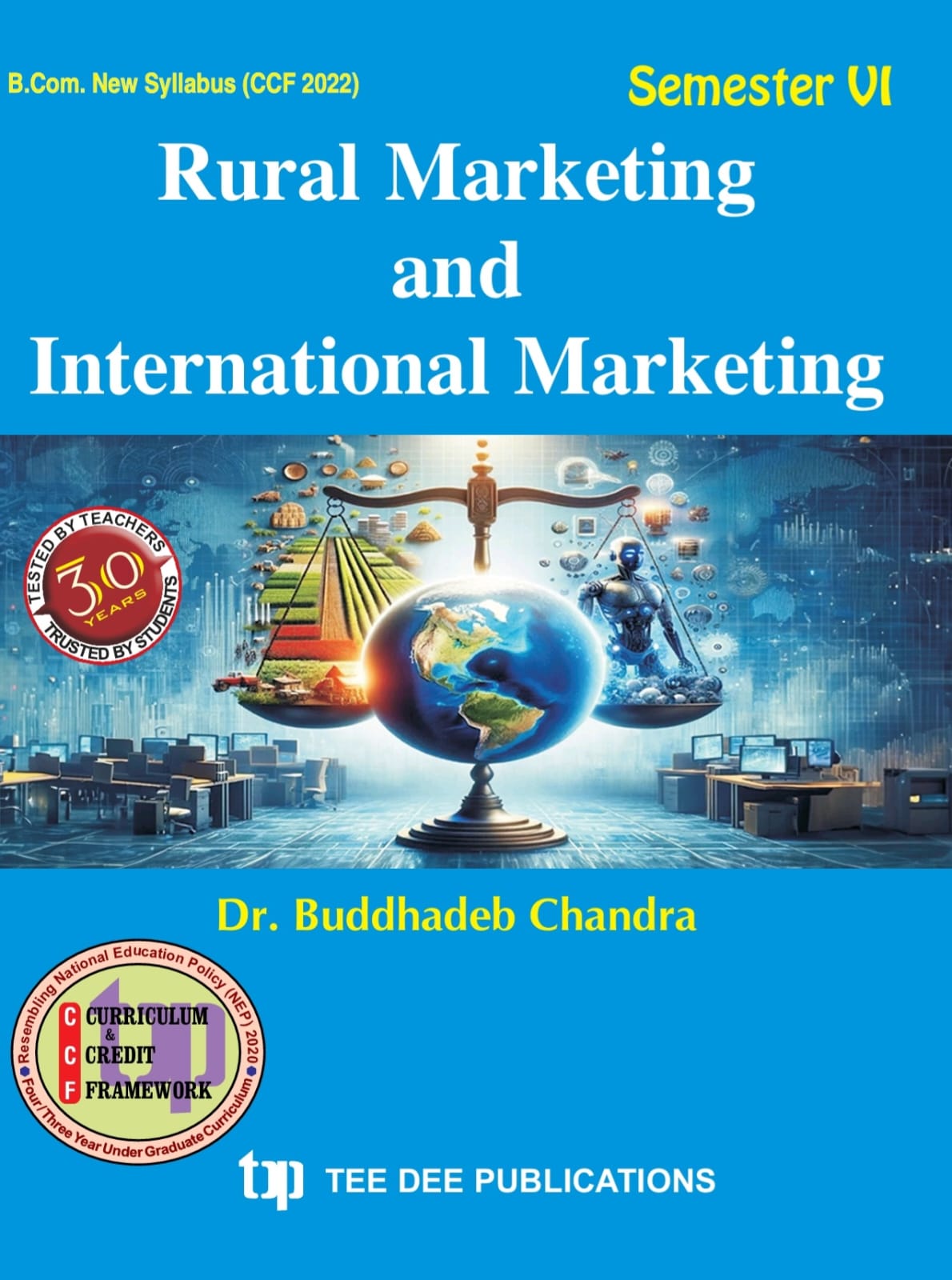 Rural Marketing and International Marketing Sixth Semester according to Curriculum and Credit Framework 2022 under National Education Policy 2020 Four Year Undergraduate Program (English Version) - Retail Maharaj